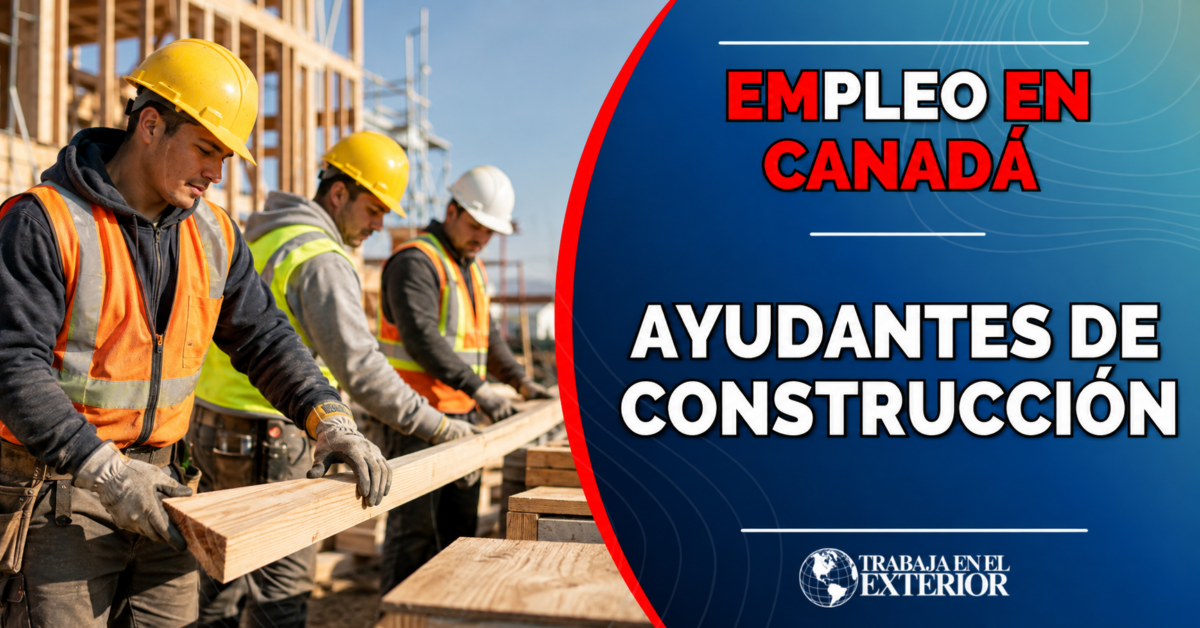 trabaja_en_canada_como_ayudante_de_construccion