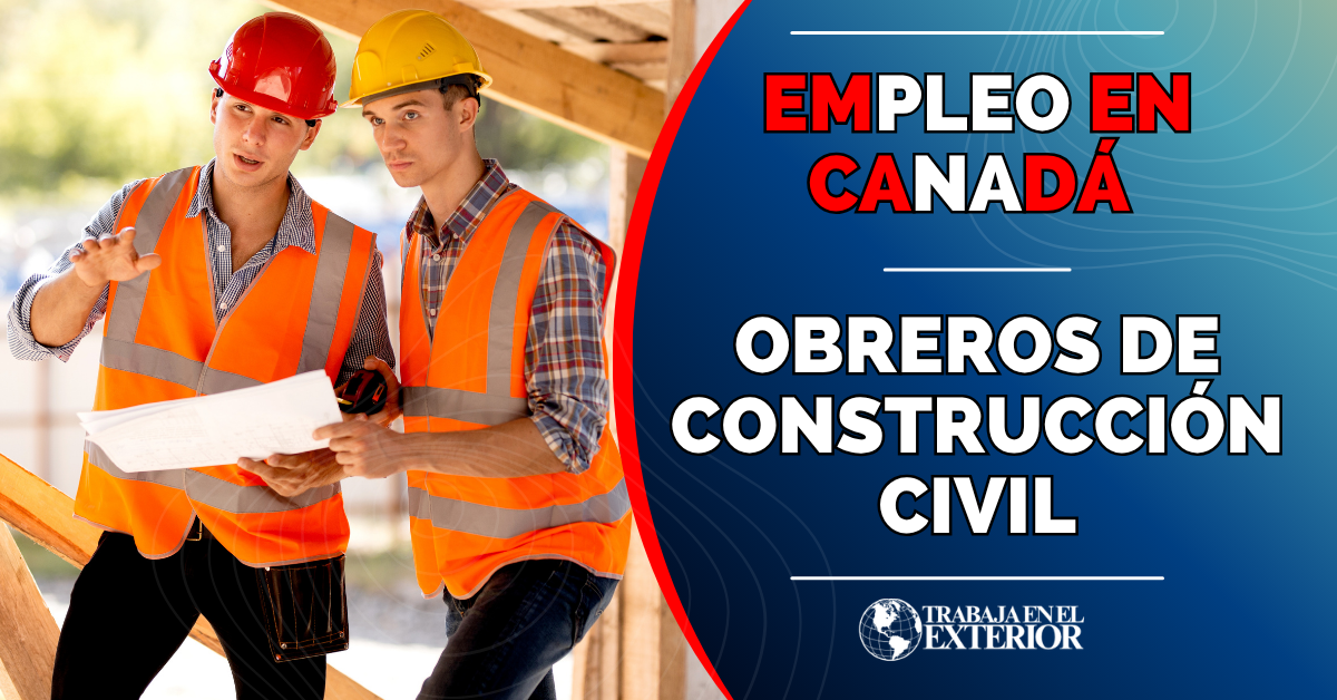 trabaja_en_canada_obreros_de_construccion_civil